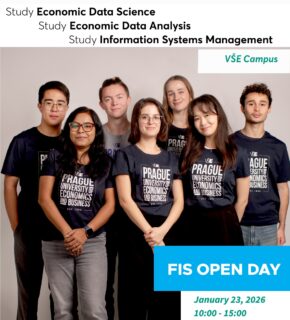 👉Meet Students of English-Taught Programs at the FIS Open Day!

‼️Join us at the FIS Open Day on Friday, January 23, 2026, from 10:00 to 15:00 at the VŠE Campus.

👉Students from English-taught programs will be available at the Faculty Stand in the Rajská Building to answer your questions and share their experiences.

STUDY
📍Economic Data Science - Bachelor programme
📍Information Systems Management - Master programme
📍Economic Data Analysis - Master programme

Applications are OPEN!

#universityopenday #askstudents #fismasters #fisbachelor #datascience #studyIT #dataanalysis @vseinternationalstudents  @fis_vse  @vse_studyabroad