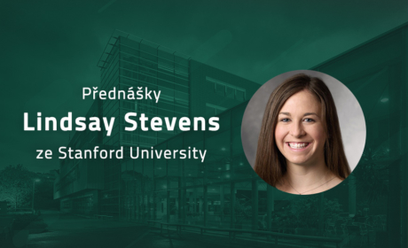 Přednášky Lindsay Stevens ze Stanford University – 26. dubna