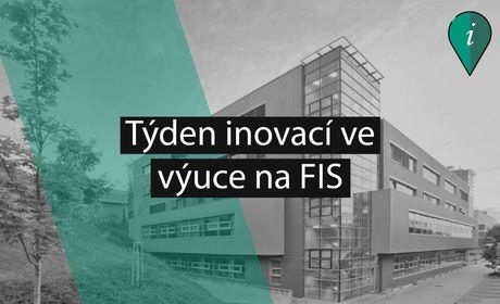 Týden inovací na FIS – 31. 10. – 4. 11.