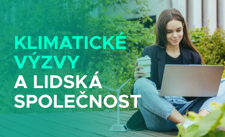 Nová vedlejší specializace Klimatické výzvy a lidská společnost