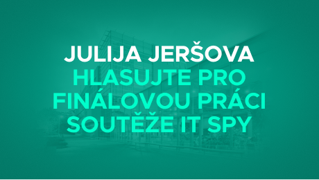 Julija Jeršova ve finále soutěže IT SPY