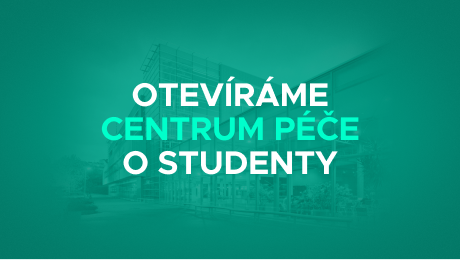 Jedno místo, kde začít. Na FIS otevíráme Centrum péče o studenty.